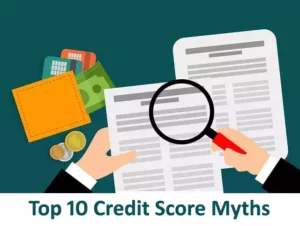 Top 10 Credit Score Myths