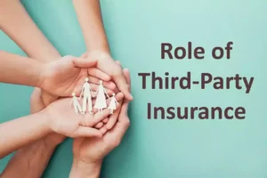 Role of Third-Party Insurance